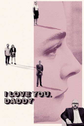 i love you daddy full movie